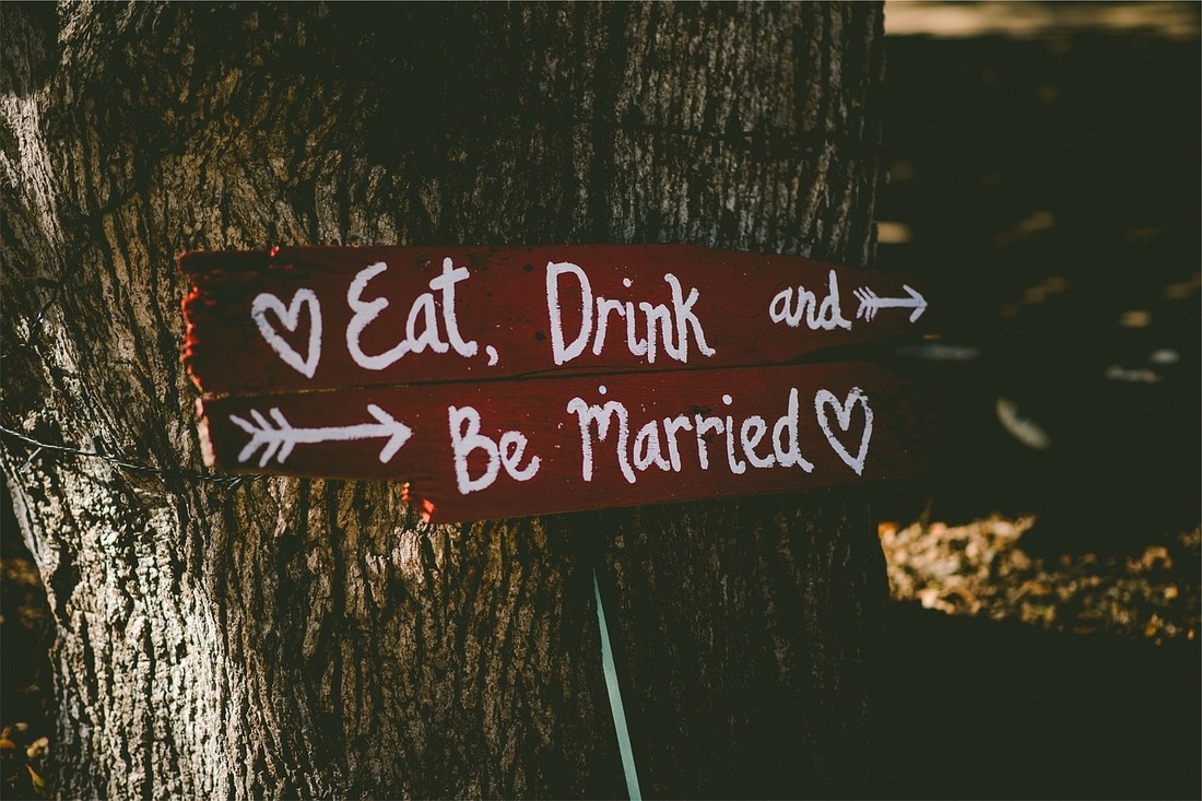 Wedding sign, getting married, catered wedding, wedding food and drink